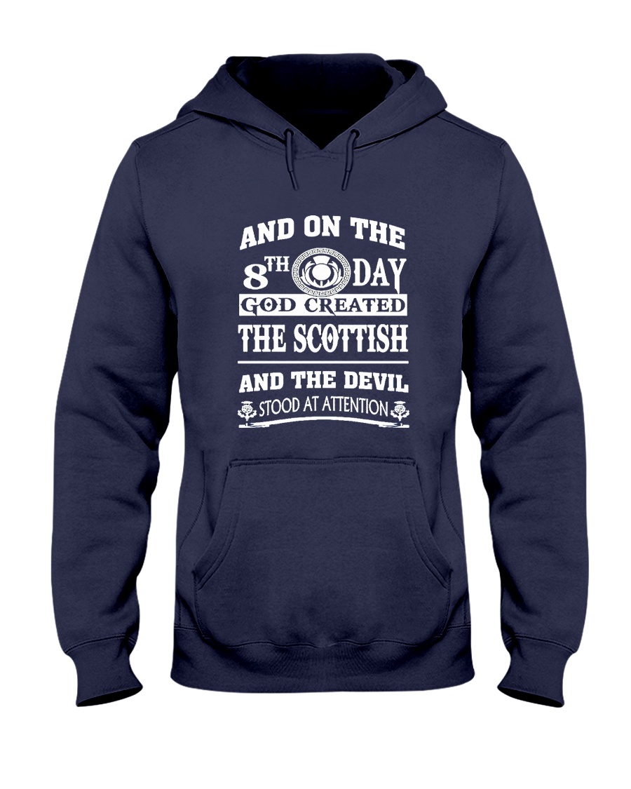 GOD CREATED THE SCOTTISH Hooded Sweatshirt