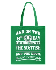 GOD CREATED THE SCOTTISH Tote Bag thumbnail
