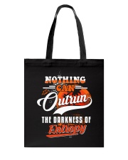 Nothing Can Outrun the Darkness of Entropy Tote Bag thumbnail