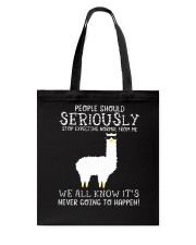 Llama People Should Seriously Tote Bag thumbnail