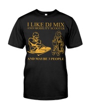 I LIKE DJ Mix mobility Scooter Classic T-Shirt front