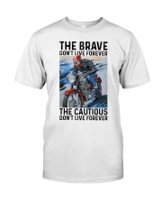 Biker The Brave Classic T-Shirt front
