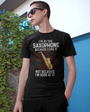 Play because saxophone Classic T-Shirt apparel-classic-tshirt-lifestyle-17