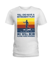Paddleboarding Retirement Plan Ladies T-Shirt tile