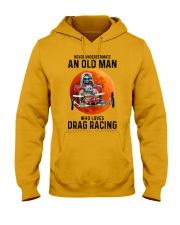 drag racing old man Hooded Sweatshirt front