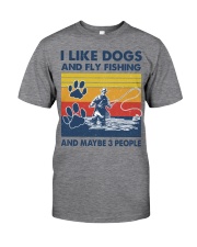 like-dogs-Fly-fishing Classic T-Shirt front