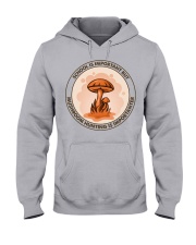 SCHOOL IS Mushroom hunting Hooded Sweatshirt front