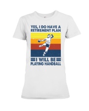 Handball Retirement Plan Premium Fit Ladies Tee tile