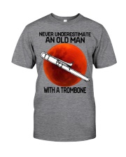 trombone never old man Classic T-Shirt front