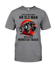 monster truck old man never Classic T-Shirt front