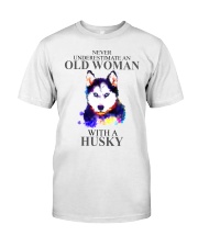 bever underestimate an Husky Classic T-Shirt front