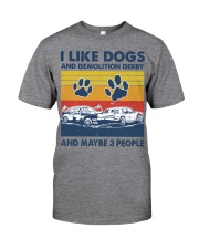 like-dogs-demolition-derby Classic T-Shirt front