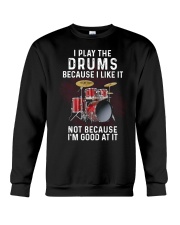 Play because drums Crewneck Sweatshirt tile