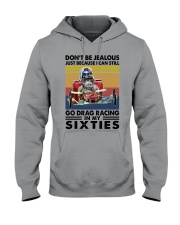 don't be jealous drag racing Hooded Sweatshirt front