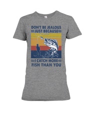 DON'T BE JEALOUS FISHING Premium Fit Ladies Tee tile