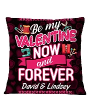 Be My Valentine Now And Forever Square Pillowcase tile
