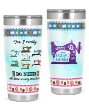 Sewing I Drive Fast And Barefoot 20oz Tumbler front