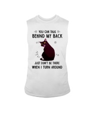 Cat You Can Talk Behind My Back Sleeveless Tee tile