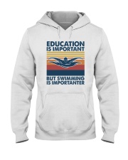 SWIMMING Education Is Important Hooded Sweatshirt tile