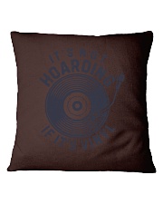 VINYL RECORD It's Not Hoarding Square Pillowcase tile