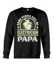 CALL ME ELECTRICIAN PAPA JOB SHIRTS Crewneck Sweatshirt thumbnail