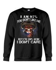I AM 100 SURE I DONT CARE Crewneck Sweatshirt thumbnail