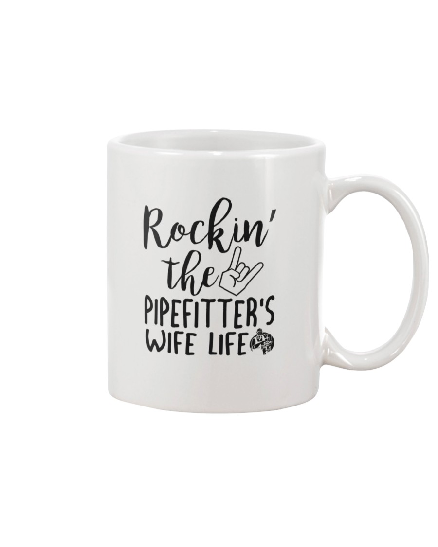 Rockin' the Pipefitter's Wife life Mug