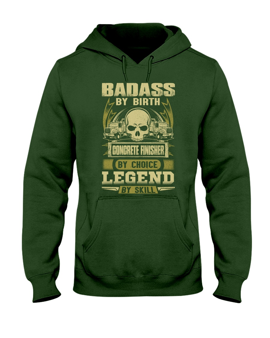 Badass By Birth Concrete Finisher By Choicce legen Hooded Sweatshirt