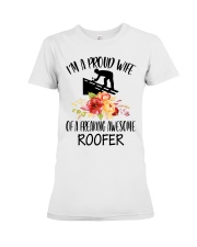 I'm a proud Wife of a freaking awesome Roofer Premium Fit Ladies Tee thumbnail