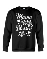 Mama Wife Blessed Life Crewneck Sweatshirt thumbnail