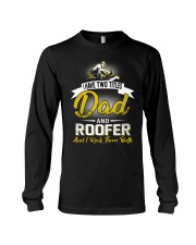 I have two titles Dad and Roofer Long Sleeve Tee thumbnail
