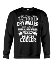 I'm a tattooed Drywaller Crewneck Sweatshirt thumbnail