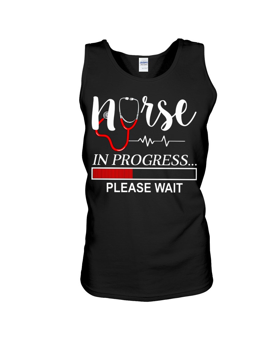Nurse In Progress Please Wait Unisex Tank