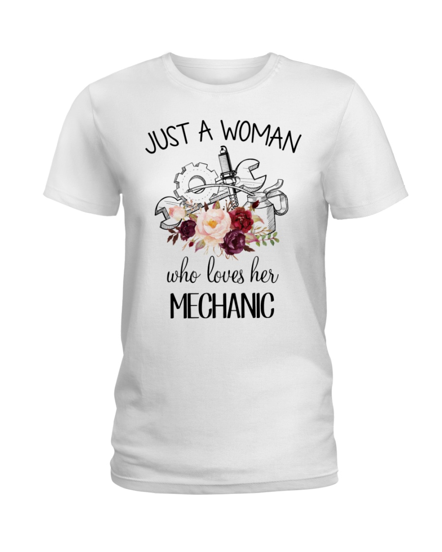 Just a woman who loves her Mechanic Ladies T-Shirt