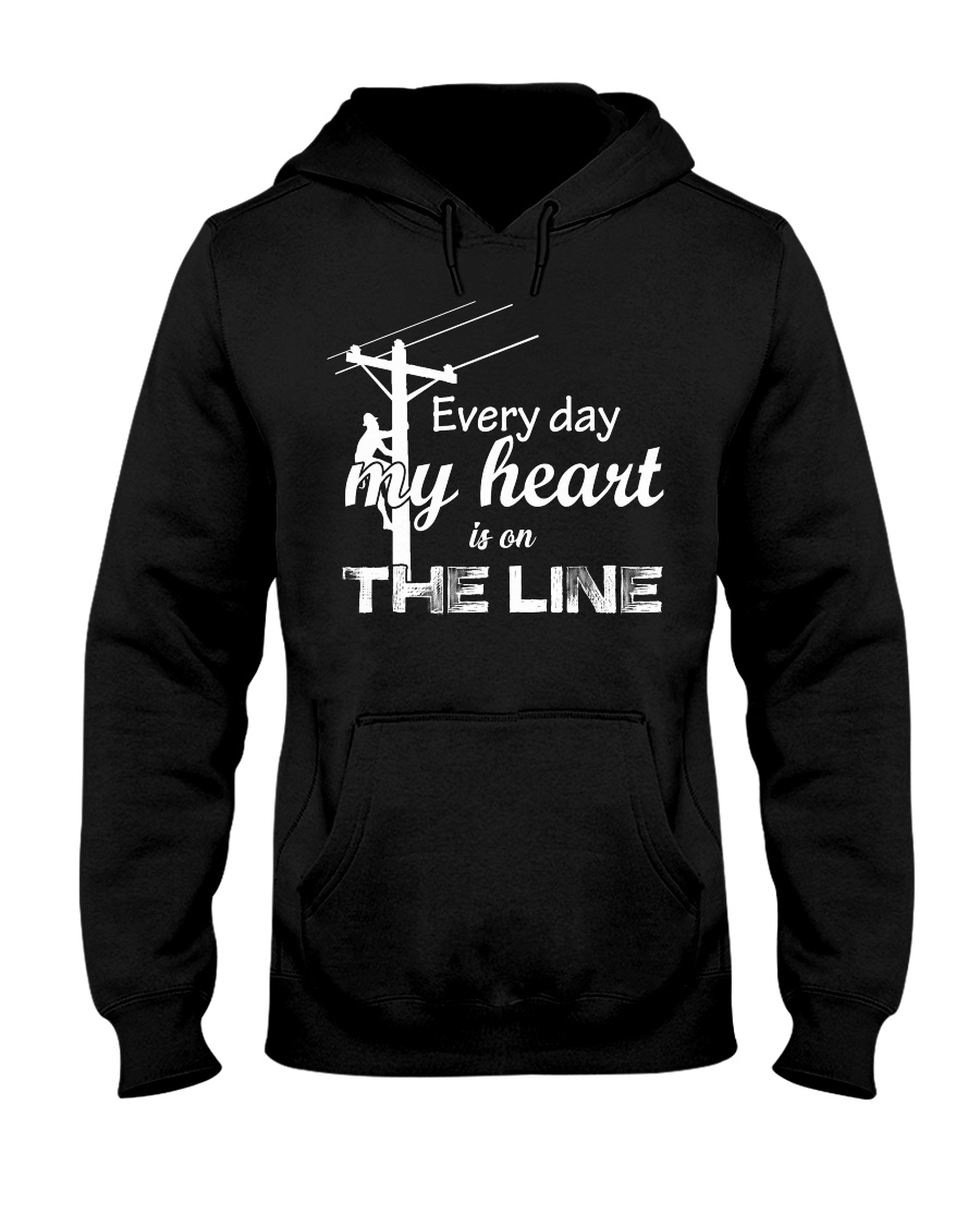 Every day my heart is on the line Hooded Sweatshirt