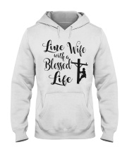 Line Wife With A Blessed Life Hooded Sweatshirt thumbnail