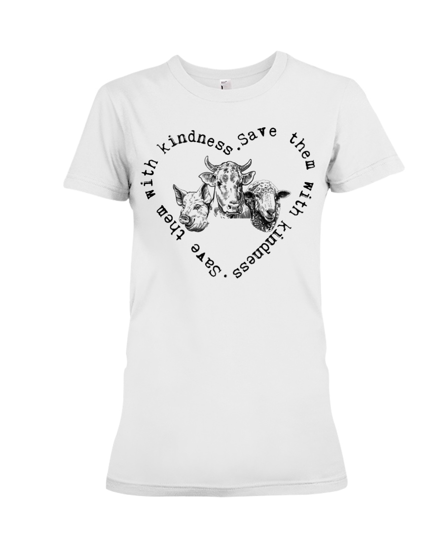 Save them with kindness Premium Fit Ladies Tee