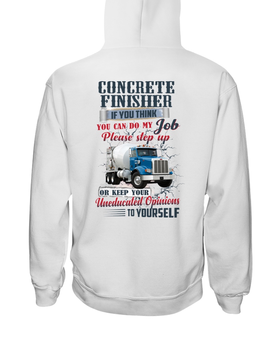 Concrete Finisher If YOu Think You Can Do my Job Hooded Sweatshirt
