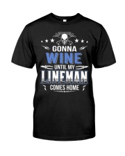 Gonna Wine Lineman Classic T-Shirt thumbnail