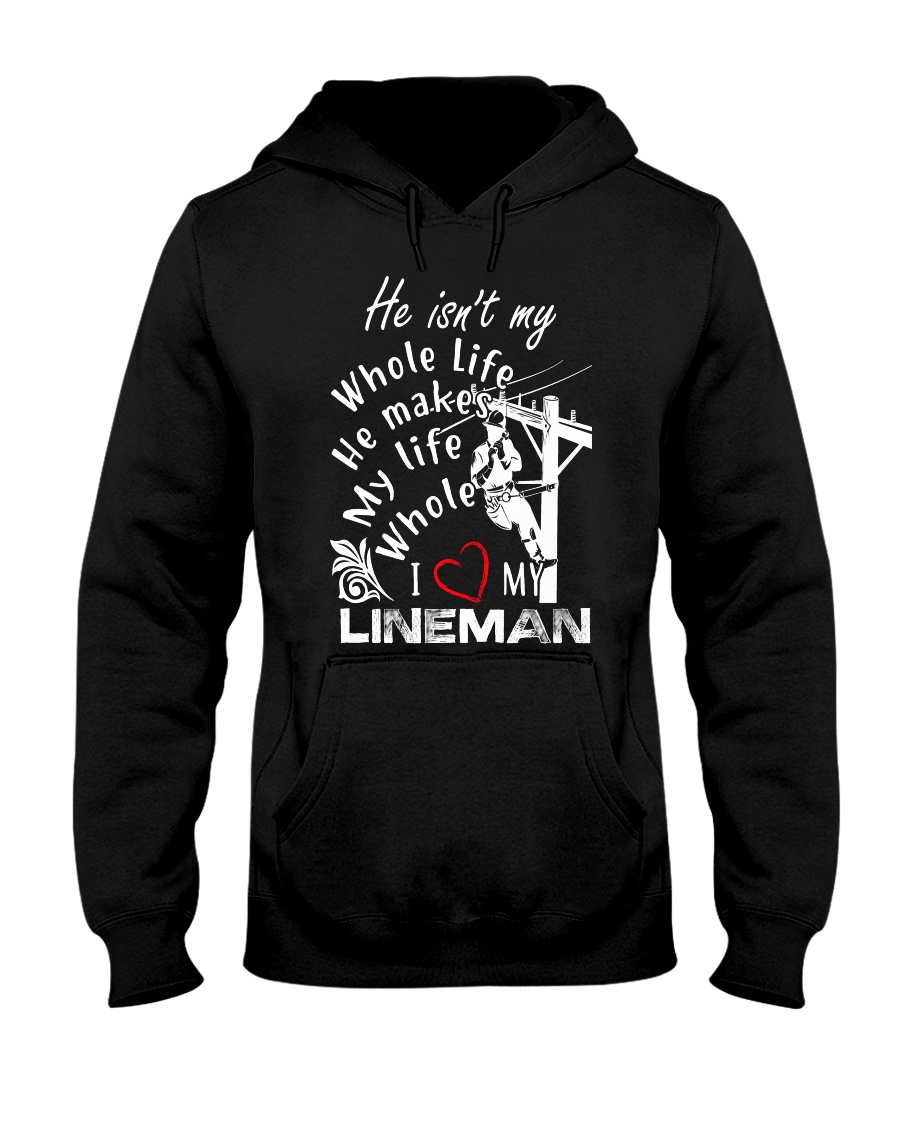 I love my Lineman Hooded Sweatshirt