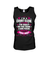 I am A Court Clerk Of Course Ladies Unisex Tank thumbnail