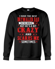I Have The Best Drywaller dad In The World Crewneck Sweatshirt thumbnail