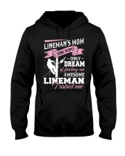 Lineman's Mom Some People On Dream Hooded Sweatshirt thumbnail