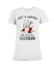 Just a woman who loves her Electrician Premium Fit Ladies Tee thumbnail