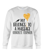 My Belongs To A Massage Concrete Finisher Crewneck Sweatshirt thumbnail