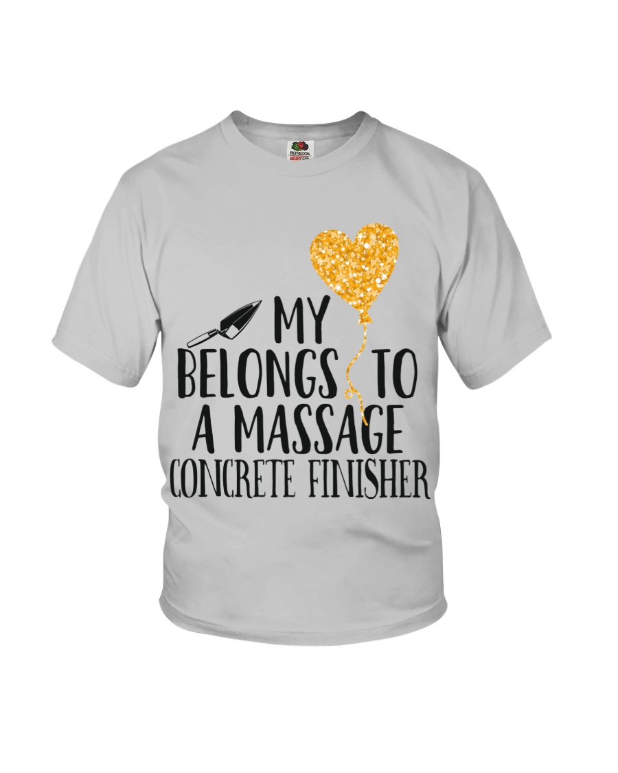 My Belongs To A Massage Concrete Finisher Youth T-Shirt