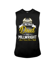 I have two titles Dad and Millwright Sleeveless Tee thumbnail