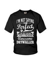 I Have A Freaking Awesome Drywaller Youth T-Shirt thumbnail