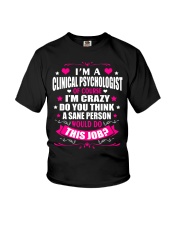 I am A Clinical Psychologis Of Course Youth T-Shirt thumbnail