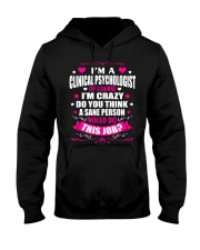 I am A Clinical Psychologis Of Course Hooded Sweatshirt thumbnail